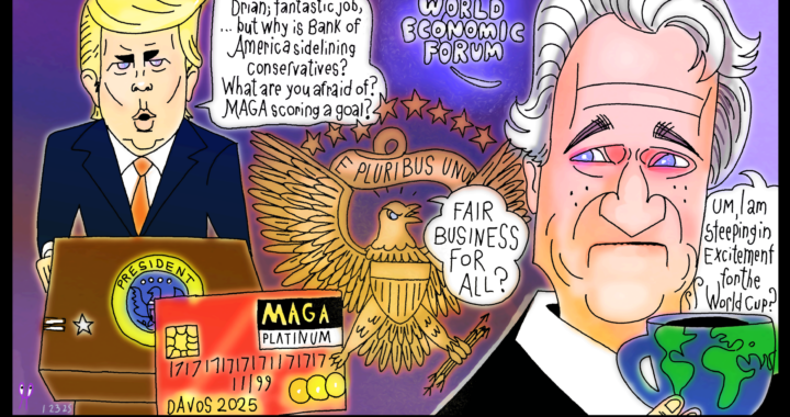 President Donald Trump WEF WORLD ECONOMIC FORUM Davos Brian Moynihan Bank of America Political Cartoon