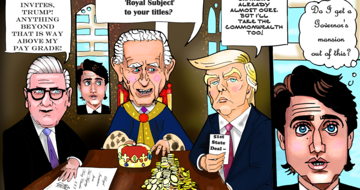 Political Cartoon President Donald Trump Canada King Charles Commonwealth Secret Offer Justin Trudeau The Sun Keir Starmer