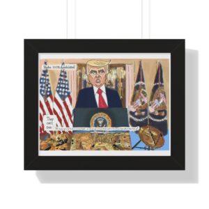 Framed Political Art Print Presidential Speech Cartoon, Modern History & Geopolitical Wall Art