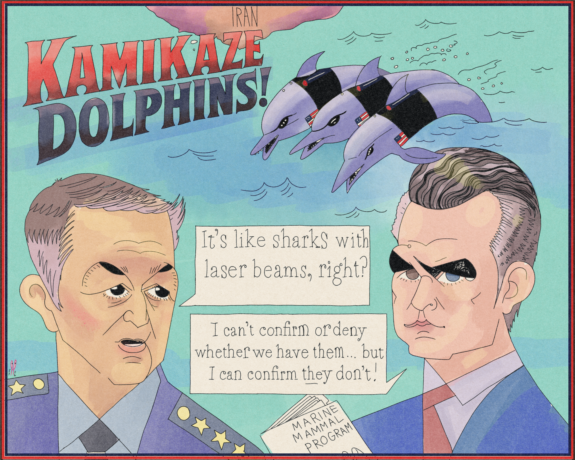 Political cartoon featuring Defense Secretary Pete Hegseth and Gen. Dan Caine during a Pentagon press briefing about Iran and the Strait of Hormuz. The cartoon references the viral “kamikaze dolphins” exchange from the briefing, with a classified “Marine Mammal Program” folder, military dolphin deployment imagery, and satirical Cold War-style propaganda aesthetics. The piece combines military bureaucracy, geopolitical satire, and absurd modern warfare themes.